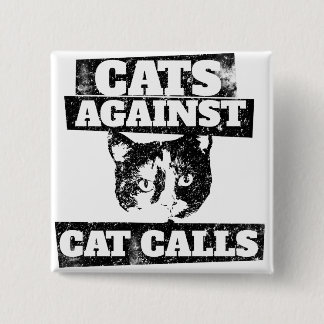 Chapa Cuadrada Gatos contra llamadas de gatos