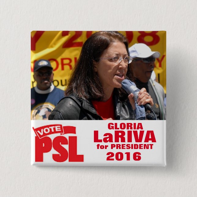 Chapa Cuadrada Gloria LaRiva para el presidente 2016 (Anverso)
