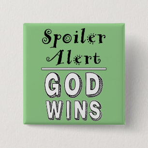 Chapa Cuadrada God Wins Button