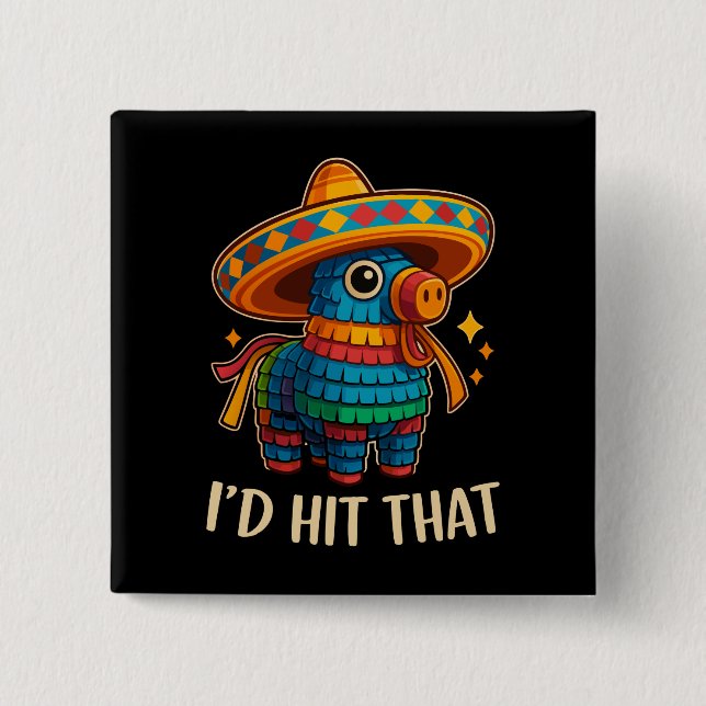Chapa Cuadrada Golpear esa Pinata Cinco De Mayo (Anverso)