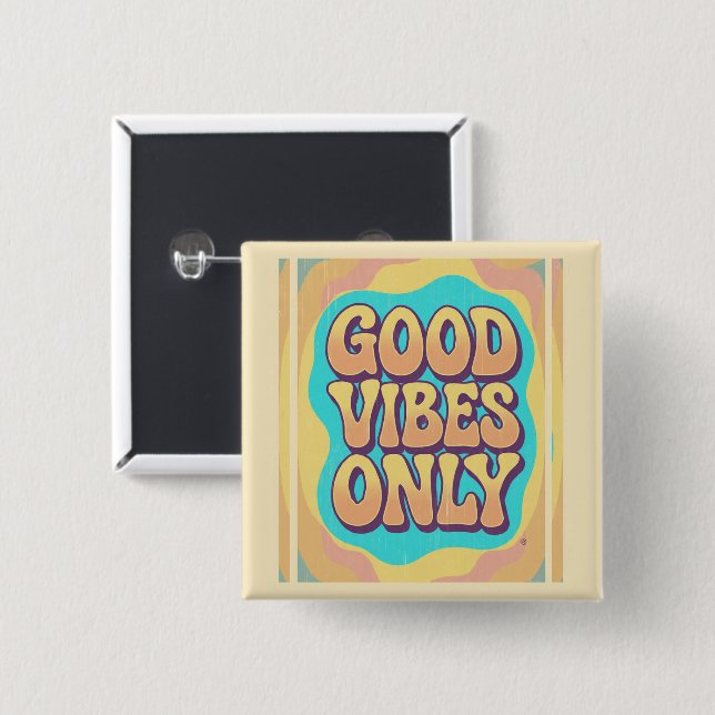 Chapa Cuadrada Good vibes only retro groovy style (Anverso y reverso)