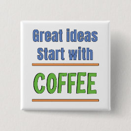 Chapa Cuadrada Grandes ideas comienzan con Sudadera con café