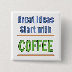 Chapa Cuadrada Grandes ideas comienzan con Sudadera con café