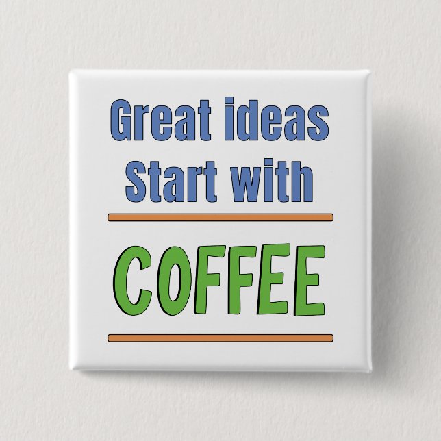 Chapa Cuadrada Grandes ideas comienzan con Sudadera con café (Anverso)
