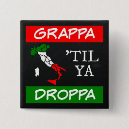 Chapa Cuadrada Grappa Til Ya Droppa Italia