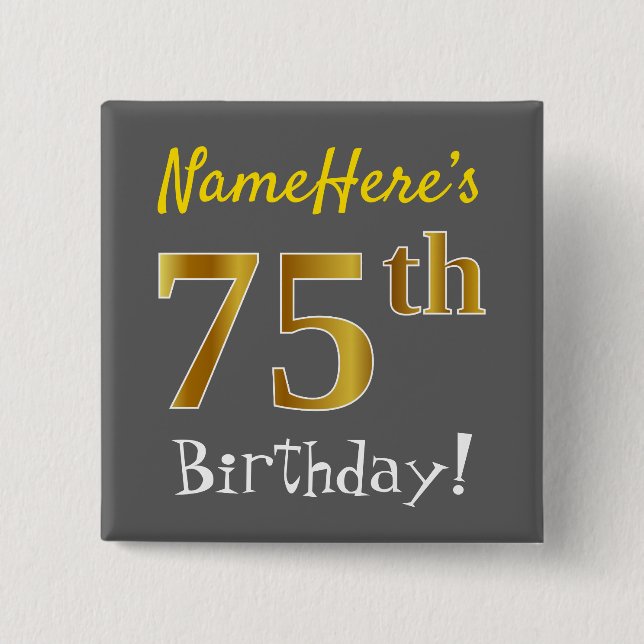 Chapa Cuadrada Gray, Faux Gold 75th Birthday, With Custom Name (Anverso)