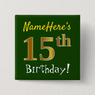 Chapa Cuadrada Green, Faux Gold 15th Birthday, con nombre persona
