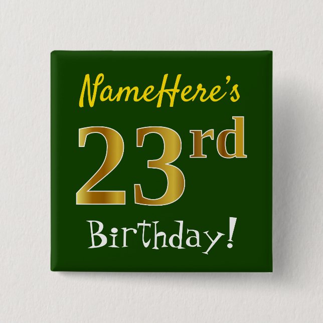 Chapa Cuadrada Green, Faux Gold 23rd Birthday, con nombre persona (Anverso)