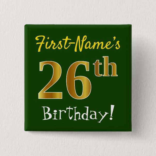 Chapa Cuadrada Green, Faux Gold 26th Birthday, con nombre persona (Anverso)