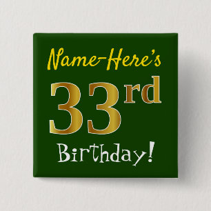 Chapa Cuadrada Green, Faux Gold 33rd Birthday, con nombre persona
