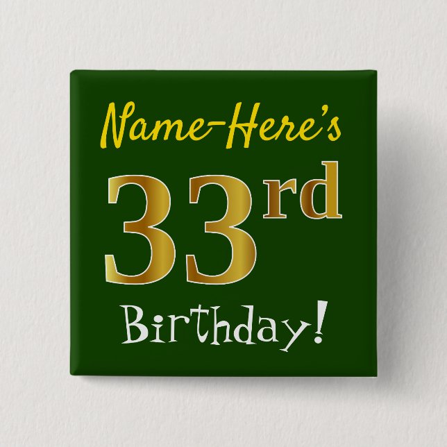 Chapa Cuadrada Green, Faux Gold 33rd Birthday, con nombre persona (Anverso)