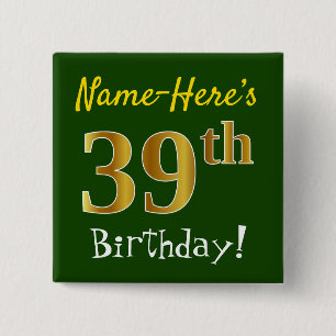 Chapa Cuadrada Green, Faux Gold 39th Birthday, con nombre persona