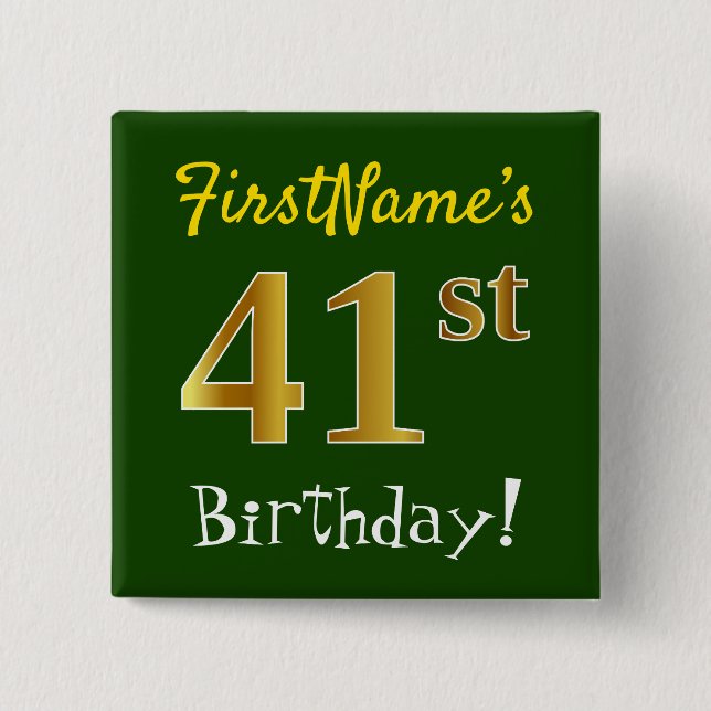 Chapa Cuadrada Green, Faux Gold 41st Birthday, con nombre persona (Anverso)