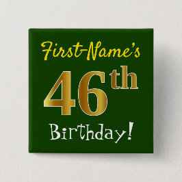 Chapa Cuadrada Green, Faux Gold 46th Birthday, con nombre persona