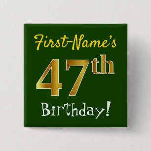 Chapa Cuadrada Green, Faux Gold 47th Birthday, con nombre persona