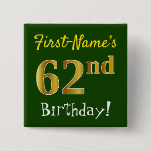 Chapa Cuadrada Green, Faux Gold 62nd Birthday, con nombre persona