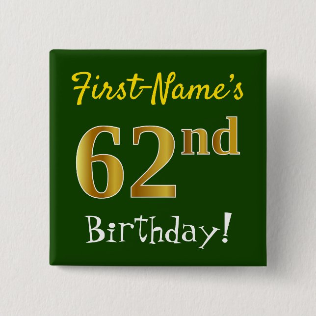 Chapa Cuadrada Green, Faux Gold 62nd Birthday, con nombre persona (Anverso)