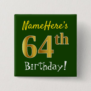 Chapa Cuadrada Green, Faux Gold 64th Birthday, con nombre persona
