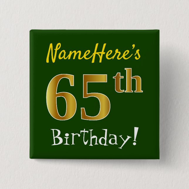 Chapa Cuadrada Green, Faux Gold 65th Birthday, con nombre persona (Anverso)