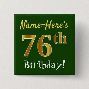 Chapa Cuadrada Green, Faux Gold 76th Birthday, con nombre persona