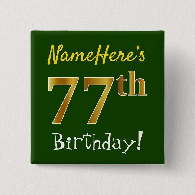 Chapa Cuadrada Green, Faux Gold 77th Birthday, con nombre persona (Anverso)