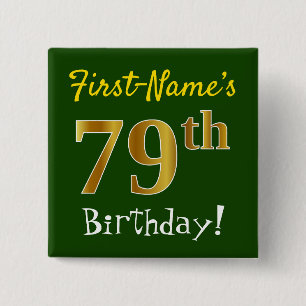 Chapa Cuadrada Green, Faux Gold 79th Birthday, con nombre persona