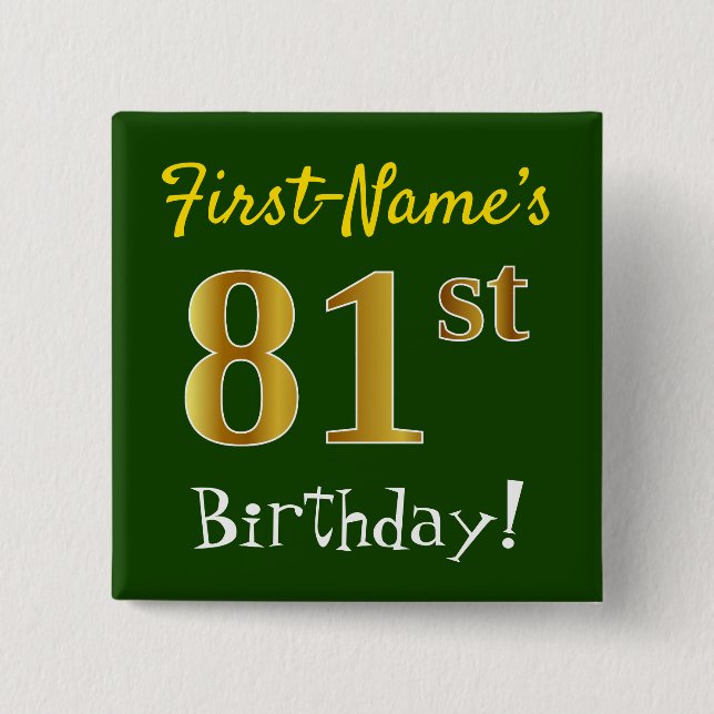 Chapa Cuadrada Green, Faux Gold 81st Birthday, con nombre persona (Anverso)