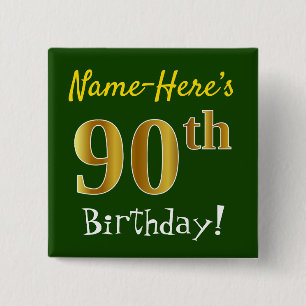 Chapa Cuadrada Green, Faux Gold 90th Birthday, con nombre persona