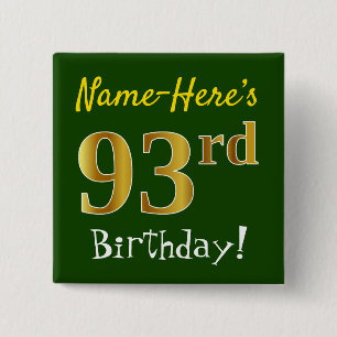 Chapa Cuadrada Green, Faux Gold 93rd Birthday, con nombre persona