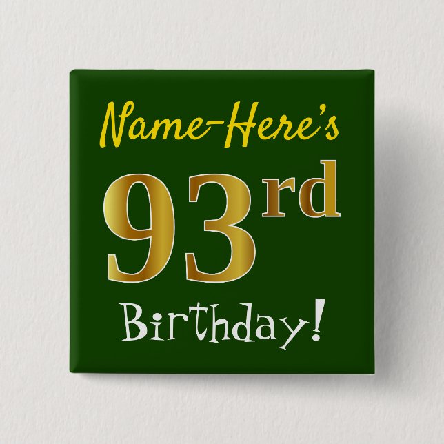 Chapa Cuadrada Green, Faux Gold 93rd Birthday, con nombre persona (Anverso)