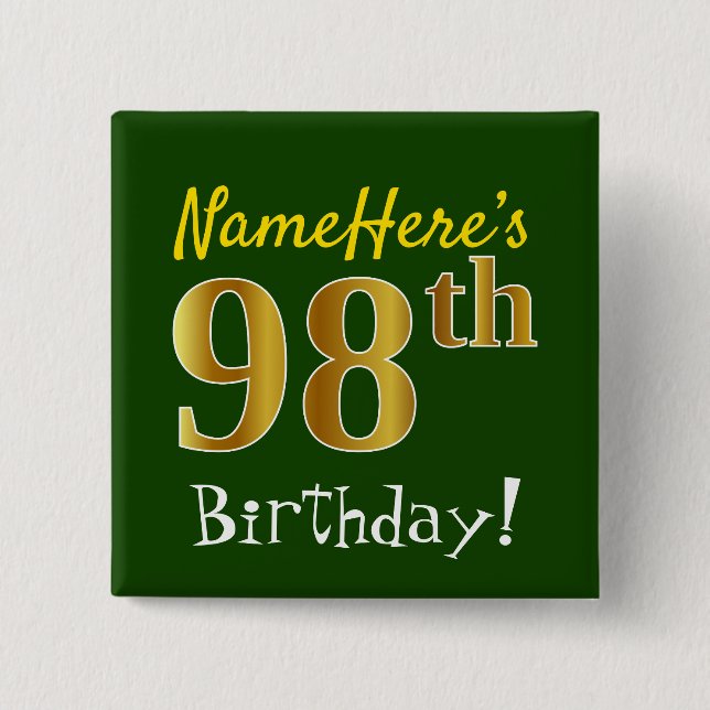 Chapa Cuadrada Green, Faux Gold 98th Birthday, con nombre persona (Anverso)