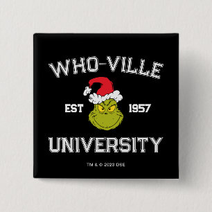 Chapa Cuadrada Grinch   Universidad de Who-ville Establecida en 1