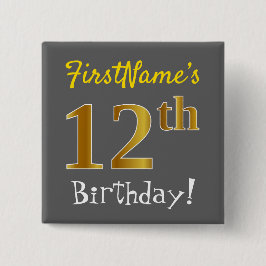 Chapa Cuadrada Gris, Faux Gold 12 cumpleaños, con nombre personal