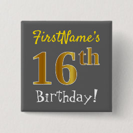 Chapa Cuadrada Gris, Faux Gold 16th Birthday, con nombre personal