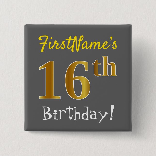 Chapa Cuadrada Gris, Faux Gold 16th Birthday, con nombre personal (Anverso)