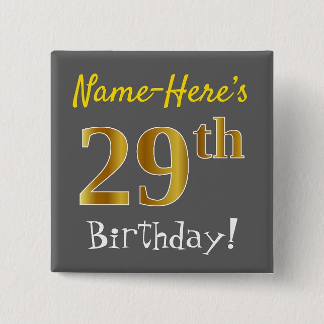 Chapa Cuadrada Gris, Faux Gold 29th Birthday, con nombre personal (Anverso)