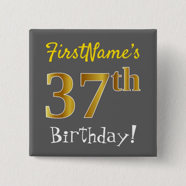 Chapa Cuadrada Gris, Faux Gold 37th Birthday, con nombre personal (Anverso)