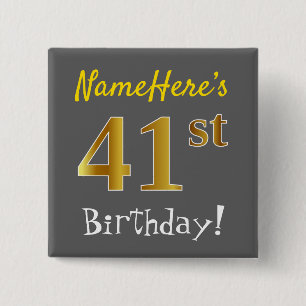 Chapa Cuadrada Gris, Faux Gold 41st Birthday, con nombre personal