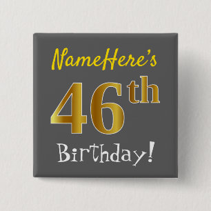 Chapa Cuadrada Gris, Faux Gold 46th Birthday, con nombre personal