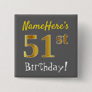 Chapa Cuadrada Gris, Faux Gold 51st Birthday, con nombre personal