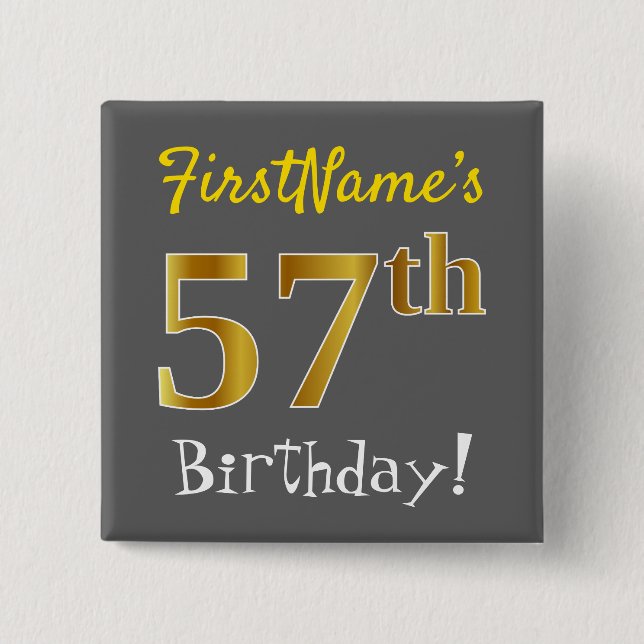 Chapa Cuadrada Gris, Faux Gold 57th Birthday, con nombre personal (Anverso)