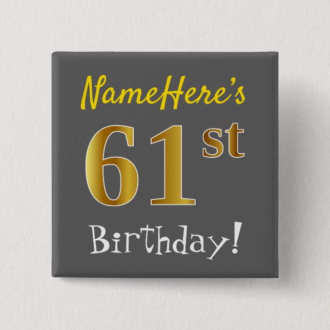 Chapa Cuadrada Gris, Faux Gold 61st Birthday, con nombre personal (Anverso)