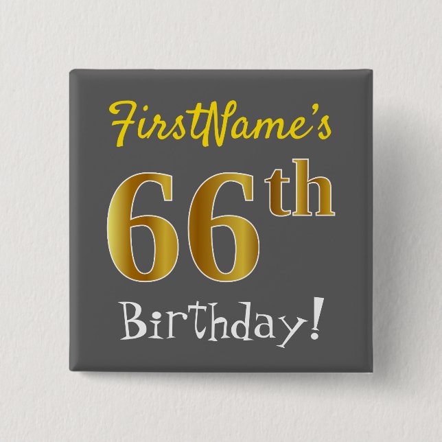 Chapa Cuadrada Gris, Faux Gold 66th Birthday, con nombre personal (Anverso)