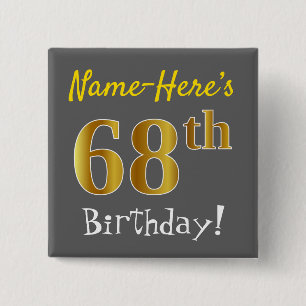 Chapa Cuadrada Gris, Faux Gold 68th Birthday, con nombre personal