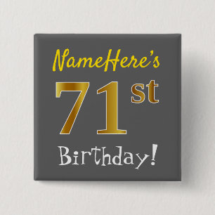 Chapa Cuadrada Gris, Faux Gold 71st Birthday, con nombre personal