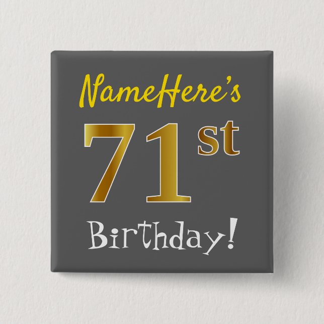 Chapa Cuadrada Gris, Faux Gold 71st Birthday, con nombre personal (Anverso)