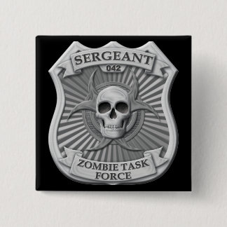 Chapa Cuadrada Grupo de trabajo del zombi - sargento Badge