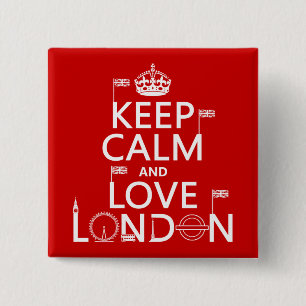 Chapa Cuadrada Guarde la calma y ame Londres