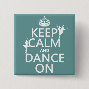 Chapa Cuadrada Guarde la calma y baile en (ballet) (todos los