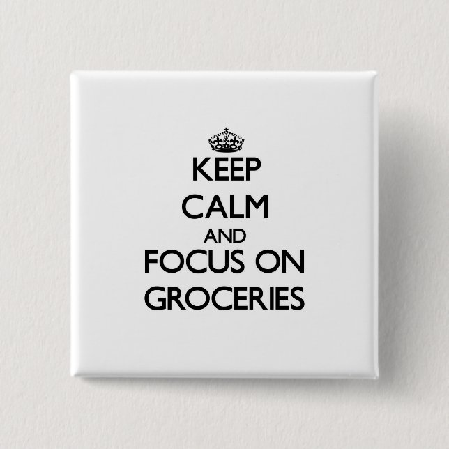 Chapa Cuadrada Guarde la calma y el foco en los ultramarinos (Anverso)